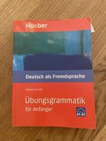 Deutsch als Fremdsprache Übungsgrammatik für Anfänger A1-B1