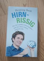 Hirn-Rissig von Henning Beck