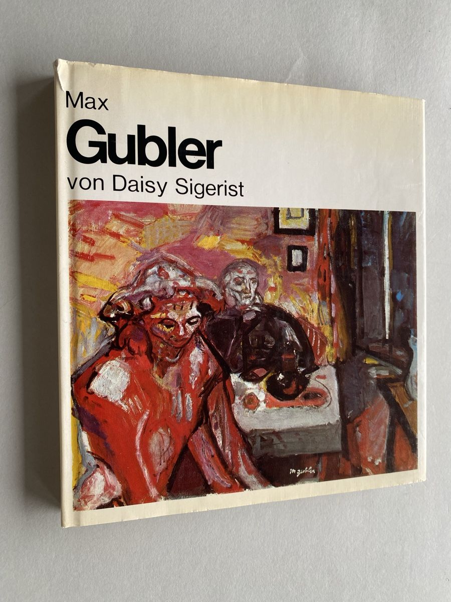Libri: Max Gubler von Daisy Siegerist, Kunstbuch – Usato da Zürich venduto da lesgarcons