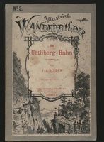 Uetliberg Bahn  Wanderbild  um 1885