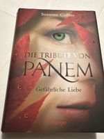 Panem - Gefährliche Liebe - Suzanne Collins