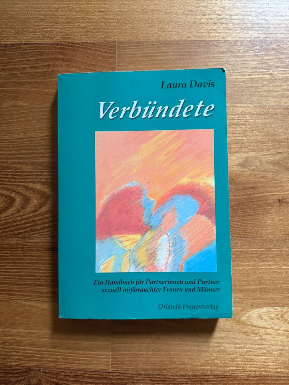 Bücher: Buch Verbuendete Laura Davis Handbuch – Gebraucht aus Winterthur von fingerweg1