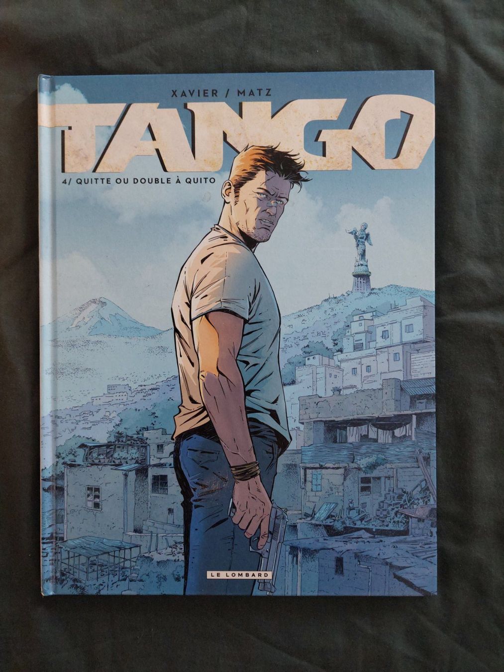 Fumetti: Tango T.4 Quitte ou Double à Quito EO 2020 TBE – Usato da Genève venduto da Blu_BD