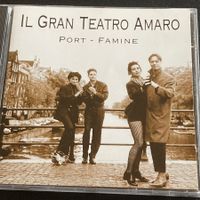 Il Gran Teatro Amaro - Port Famine | Avant-Folk