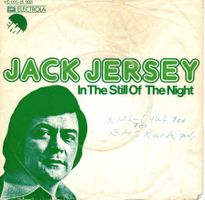 Jack Jersey  --  In the still of the night Single7