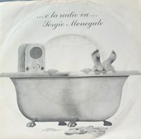 inyl-Single Sergio Menegald - ...e La Radio Va...