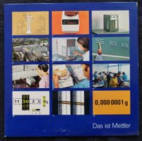 Single: Das ist Mettler (heute Mettler Toledo, Greifensee)