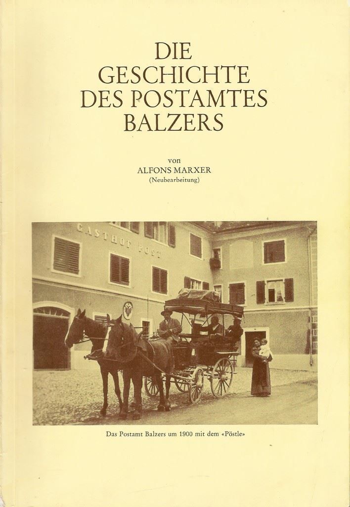 Libri: Die Geschichte des Postamtes Balzers – Usato da Bern venduto da Grindelwaldaus