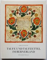 Taufe & Taufzettel im Bernerland, von Christian Rubi (1968)