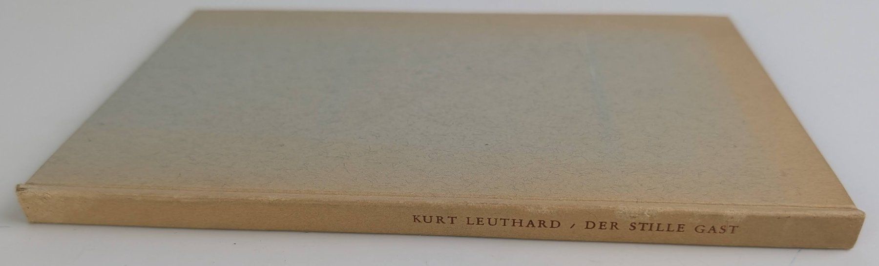 Libri: Kurt Leuthard: Der stille Gast - Gedichte, 1944 – Usato da Zürich venduto da 1.Simon 2