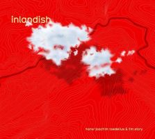 Hans-Joachim Roedelius & Tim Story - Inlandish (Digipack)