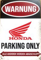Honda Motorrad Motorcycles Parking Only Blechschild Deutsch