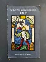 Schweizer Kunstkalender aus dem Jahr 1906