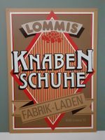 ❤ Werbeschild "Lommis Knaben Schuhe" Vintage Reklame.. 👀