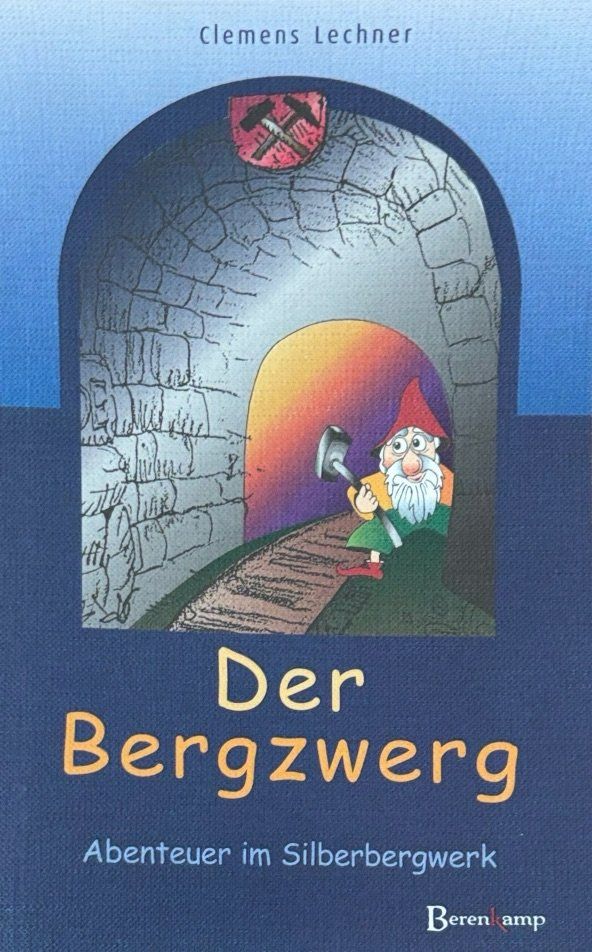 Bücher: Lechner Clemens, Der Bergzwerg – Neu (gemäss Beschreibung) aus Sarnen von Livres