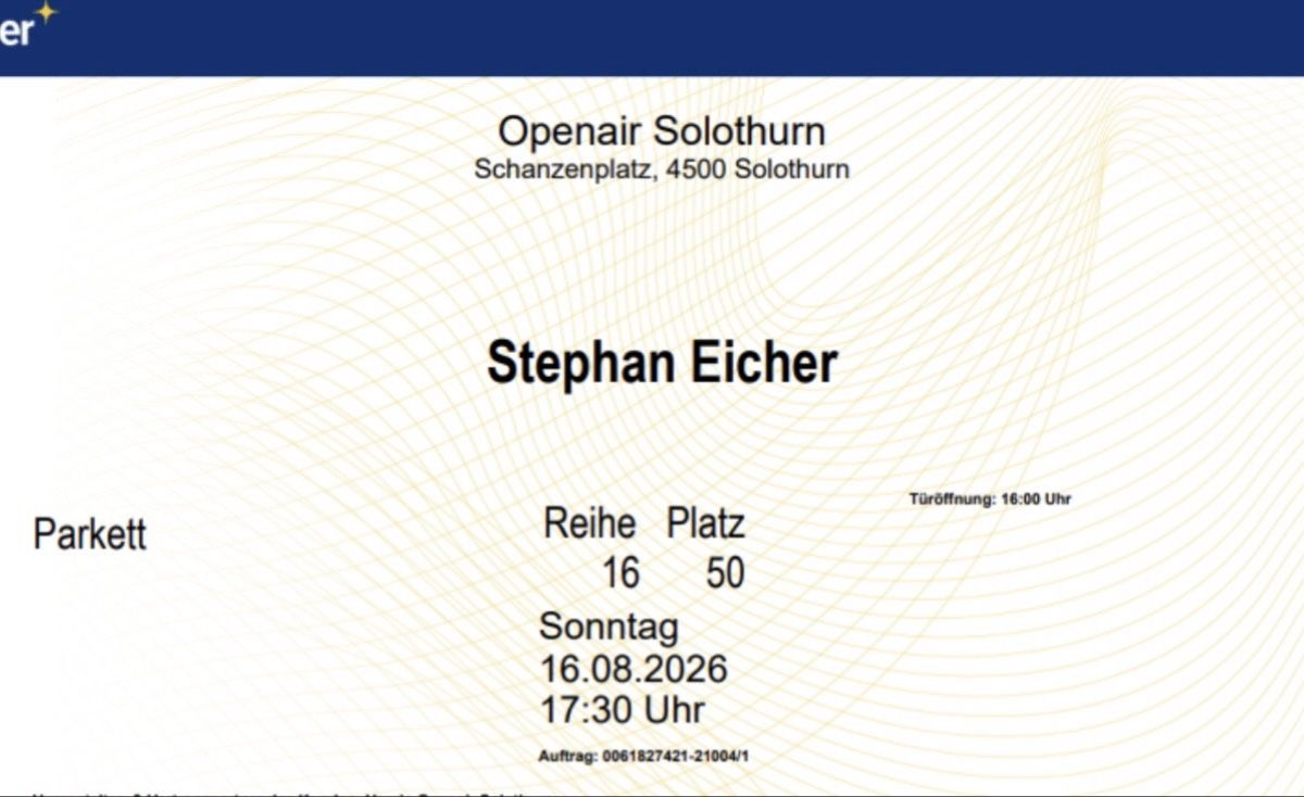 Billets: 2 Tickets Stephan Eicher - Openair Solothurn 16.08.2026 – Neuf (Voir description) à Treycovagnes par Angel_007 2