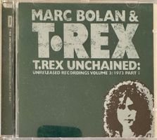 Marc Bolan and T. Rex * Unchained (CD)