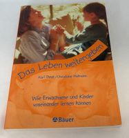 Buch Karl Geck/Christiane Hofmann "Das Leben Weitergeben"
