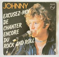 JOHNNY HALLYDAY - EXCUSEZ-MOI DE CHANTER ENCORE DU ROCK AND