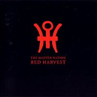 Red Harvest - Maztür Nation