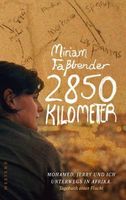 Fassbender Miriam - 2850 Kilometer / Geschichte