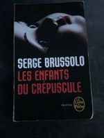 Livre Serge Brussolo Les Enfants Du Crépuscule thriller