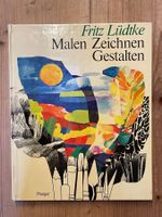 FRITZ LÜDTKE - Malen Zeichnen Gestalten (Präger, 1973)