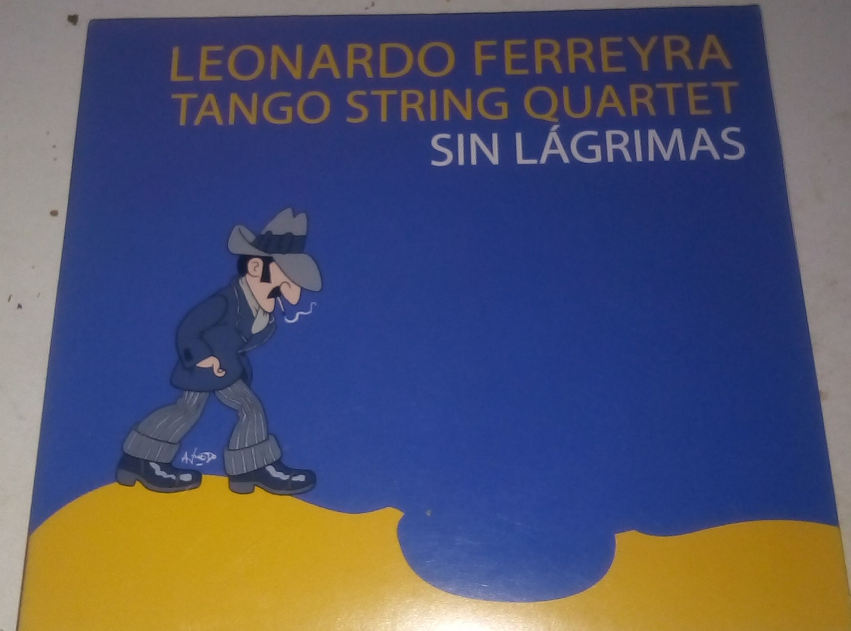 CDs: Leonardo Ferreyra: Tango String Quartet - Sin Lágrimas ©2009 – Gebraucht aus St.Gallen von elk2023