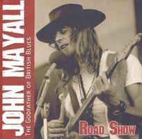 John Mayall – Road Show