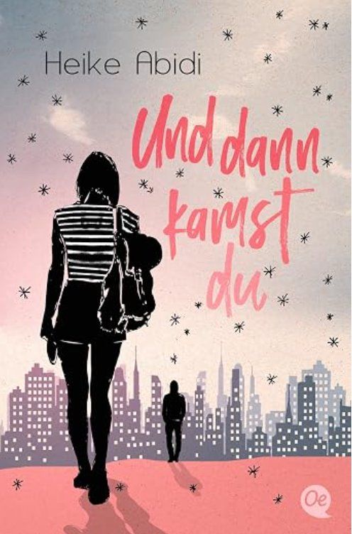 Bücher: Und dann kamst du - Heike Abidi – Gebraucht aus Frauenfeld von Metaria369