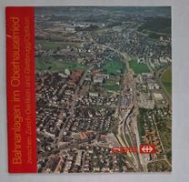 Bahnanlagen im Oberhauserried Zürich Oerlikon Opfikon Glatt.