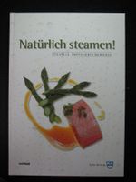 Stefan Meier Natürlich steamen /  OF 1. Auflage 2008