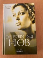 "Die Erbin des Hiobs", christl. Roman, Randall Arthur