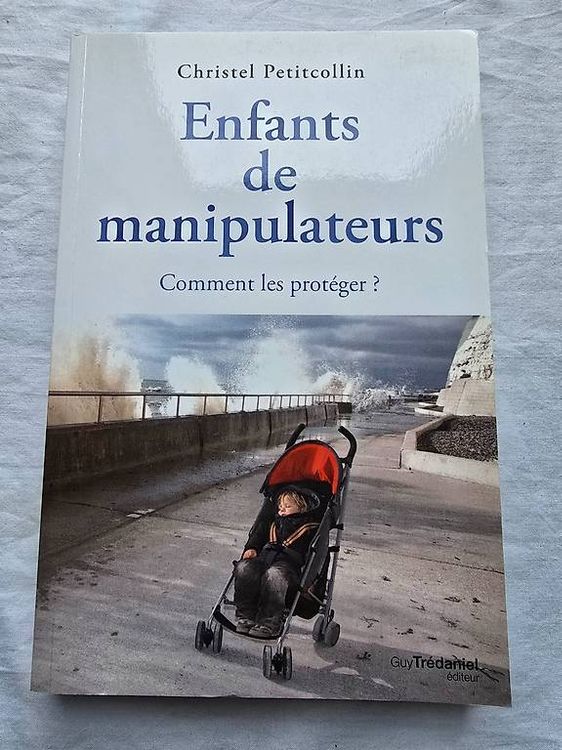 Enfants de manipulateurs ? Comment les protéger ? (Gebraucht) in ...