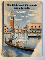 Mit Globi und Pinocchio nach Venedig – Band 24 – 1. Aufl.