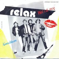 Relax - Weil i di mog (7")