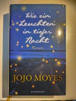 Jojo Moyes - Wie ein Leuchten in tiefer Nacht
