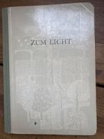 BUCH Zum Licht - Bündner Lesebuch VI. Schuljahr - 1961