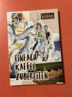 Kialoa einfach Kaffee zubereiten Handbuch 1. Auflage 2019 