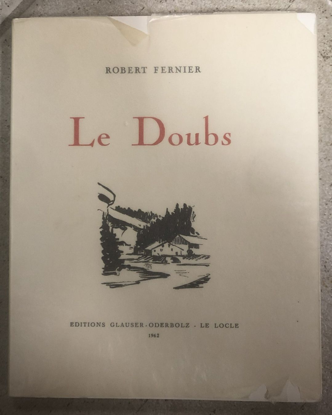 Libri: Livre de Robert Fernier: "Le Doubs" – Usato da Bôle venduto da nic_7cxp