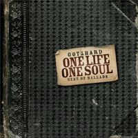Gotthard One Life One Soul