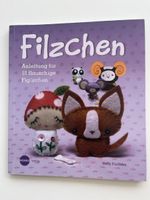 Filzchen: Anleitungsbuch für 18 flauschige Tierfiguren