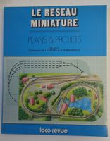 Le Réseau Miniature : Plans & Projets - J. M. Hill