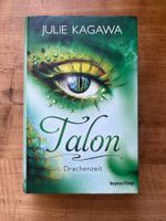 Talon - Drachenzeit von Julie Kagawa