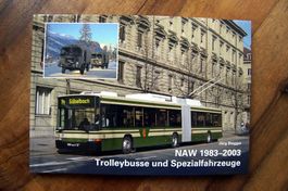 NAW Trolleybusse und Spezialfahrzeuge 1983-2003 Jürg Biegger