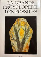 La Grande Encyclopedie des fossiles