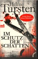 Helene Tursten  -  Im Schutz der Schatten