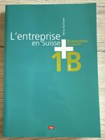 L’entreprise en Suisse profil 1B