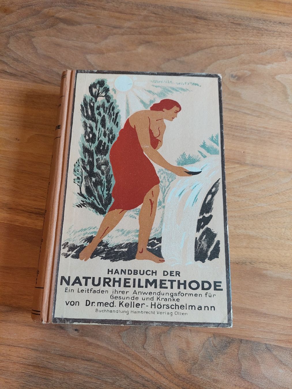 Libri: Handbuch der Naturheilmethode, Dr.med.Keller-Hörselmann – Usato da Brunnen venduto da Livianda