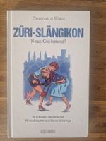Züri-Slängikon  Neus Gschmeus 